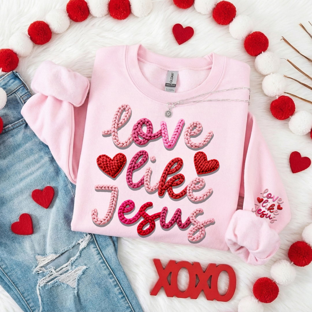 LOVE LIKE JESUS SWEATSHIRT