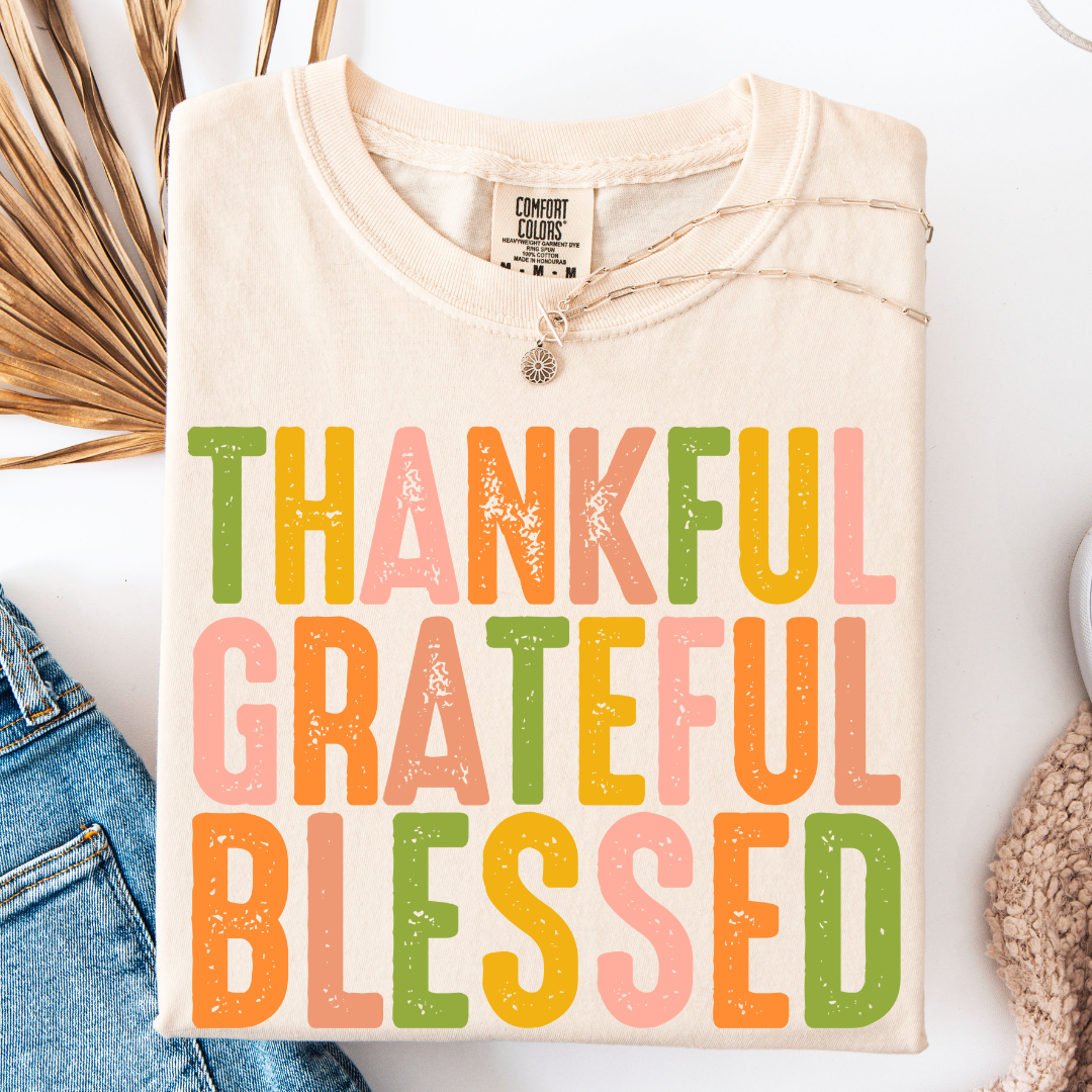 THANKFUL GRATEFUL AND BLESSED T-SHIRT