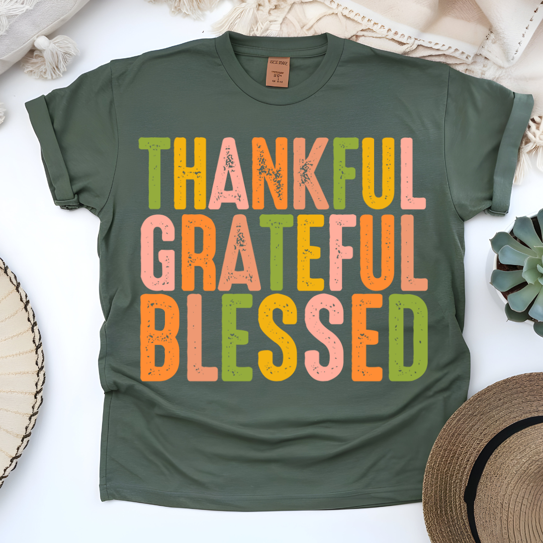 THANKFUL GRATEFUL AND BLESSED T-SHIRT