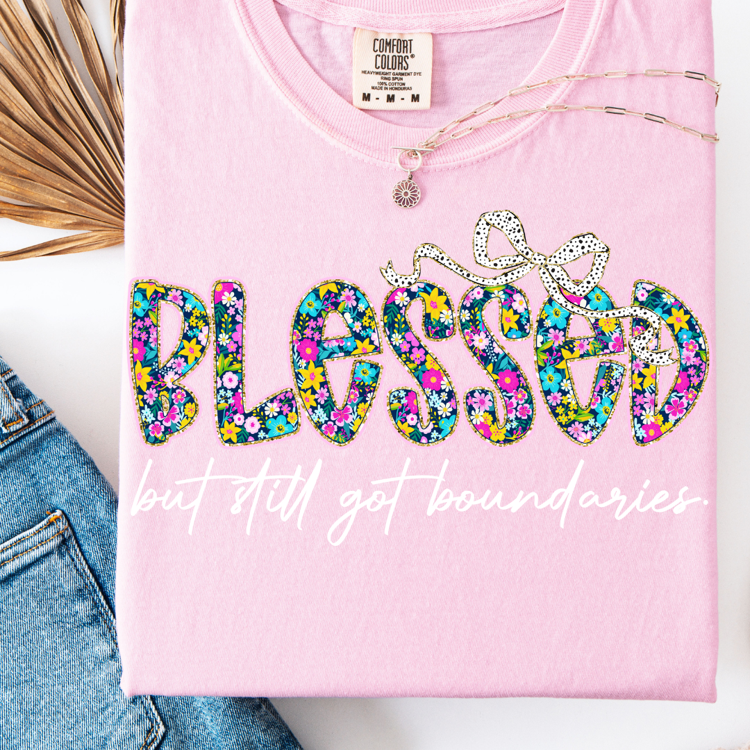 BLESSED WITH BOUNDARIES T-SHIRT