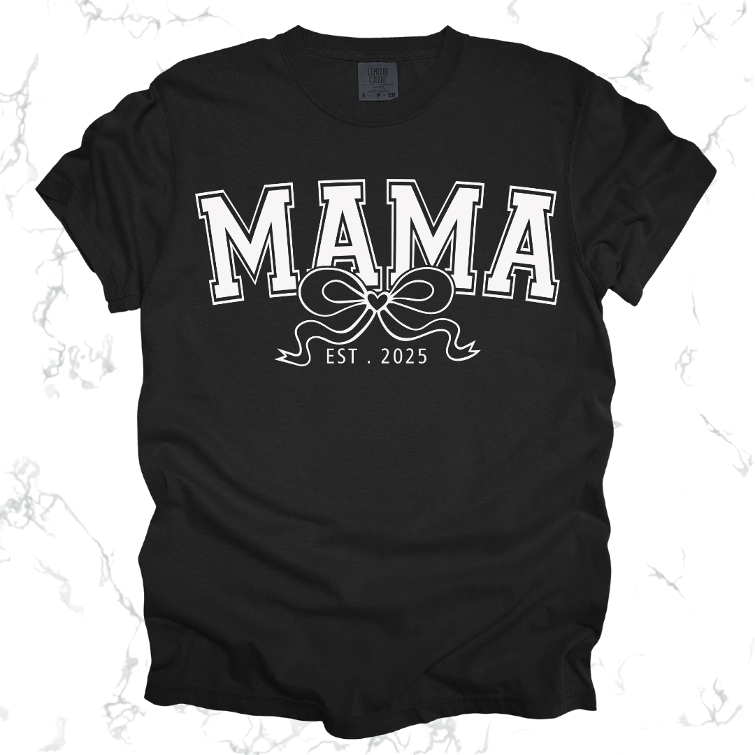 MAMA EST T-SHIRT