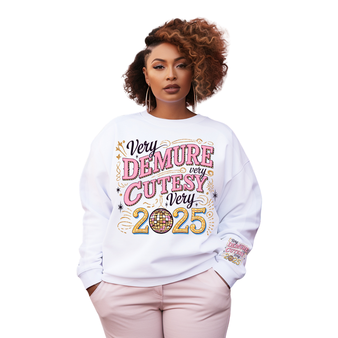 VERY DEMURE 2025 SWEATSHIRT