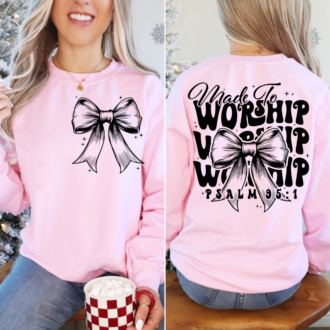 MADE TO WORSHIP SWEATSHIRT