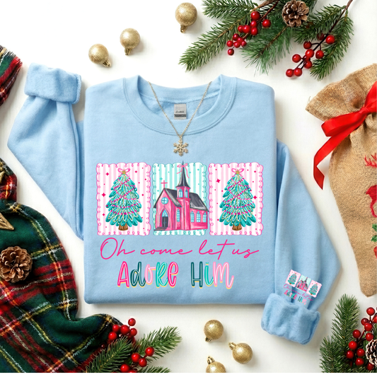 PREPPY OH COME LET US ADORE HIM SWEATSHIRT