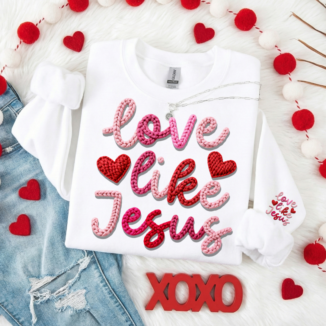 LOVE LIKE JESUS SWEATSHIRT
