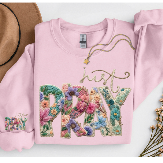 JUST PRAY FLORAL PRINT SWEATSHIRT