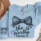 SHE IS WORTHY SWEATSHIRT