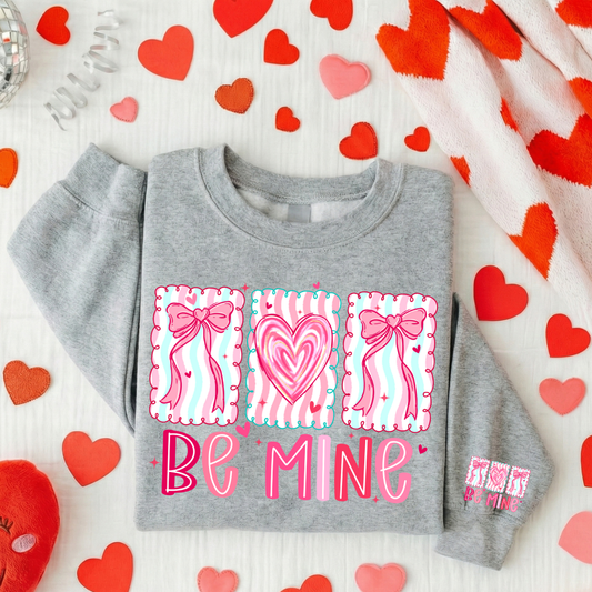 BE MINE GIRLY GIRL SWEATSHIRT