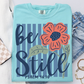 PREPPY BE STILL T-SHIRT