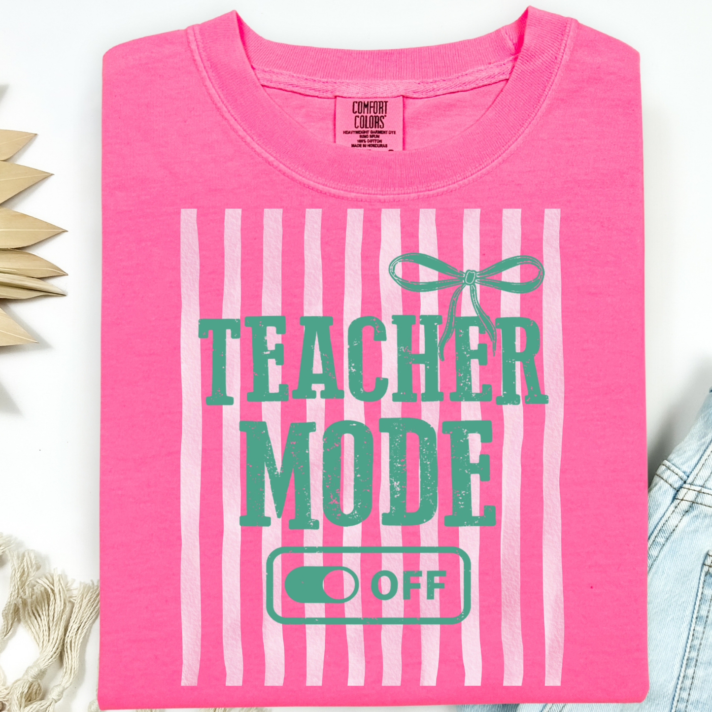 TEACHER MODE OFF T-SHIRT
