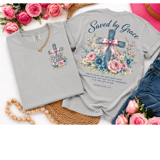 SAVED BY GRACE T-SHIRT