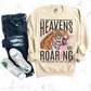 THE HEAVENS ARE ROARING SWEATSHIRT