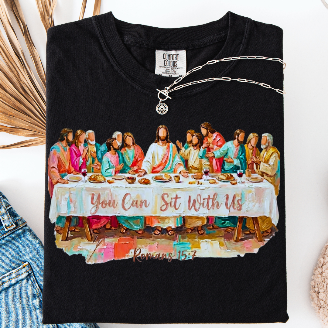 YOU CAN SIT WITH US T-SHIRT