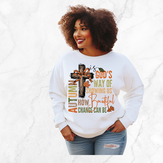 AUTUMN IS GOD’S WAY SWEATSHIRT