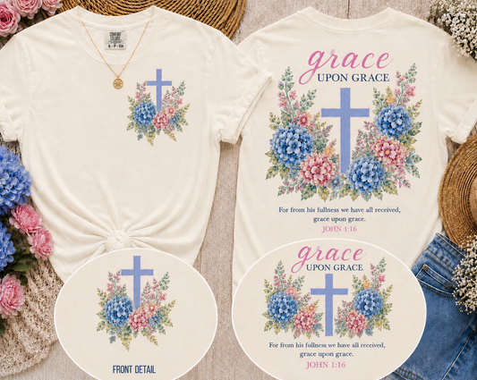 GRACE UPON GRACE T-SHIRT