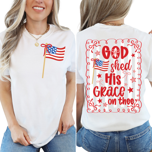 4TH JULY GOD SHED HIS GRACE ON THEE T-SHIRT