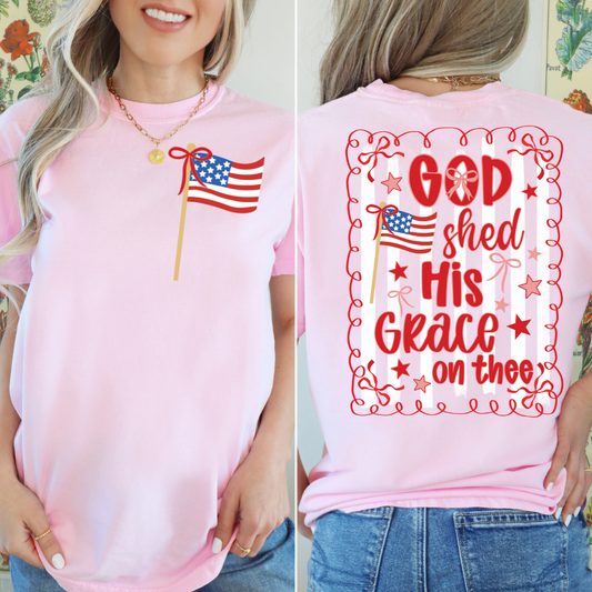 4TH JULY GOD SHED HIS GRACE ON THEE T-SHIRT