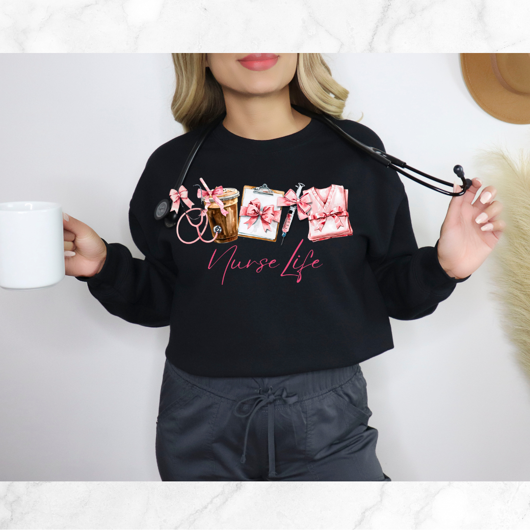 NURSE LIFE SWEATSHIRT