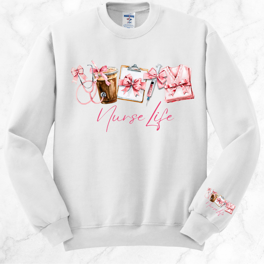 NURSE LIFE SWEATSHIRT