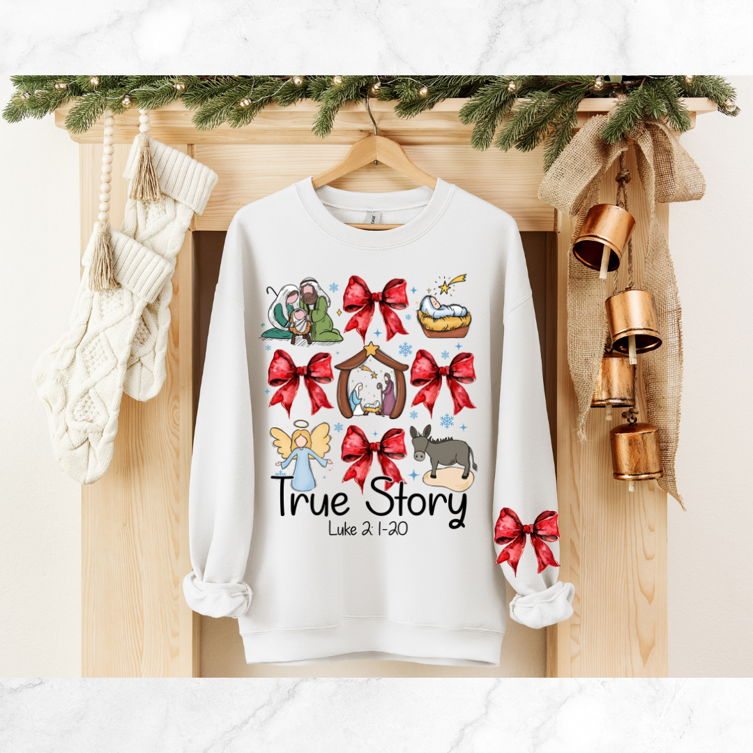 TRUE STORY SWEATSHIRT