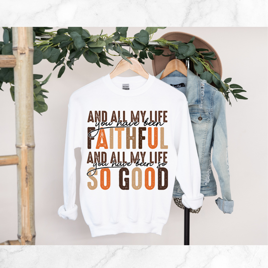 FAITHFUL SWEATSHIRT