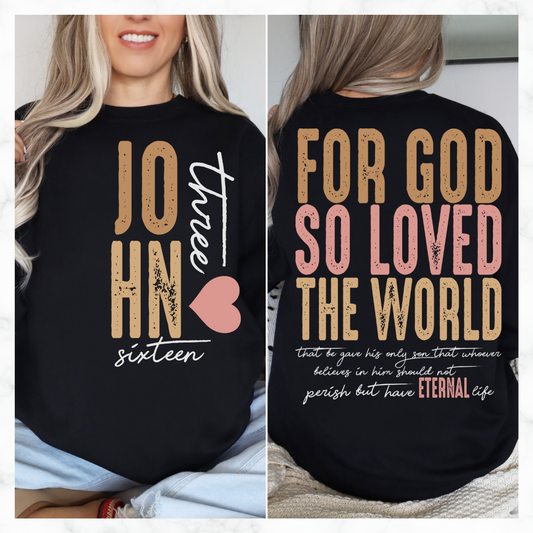 JOHN 3:16 SWEATSHIRT