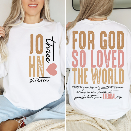 JOHN 3:16 SWEATSHIRT