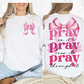 PRAY SWEATSHIRT