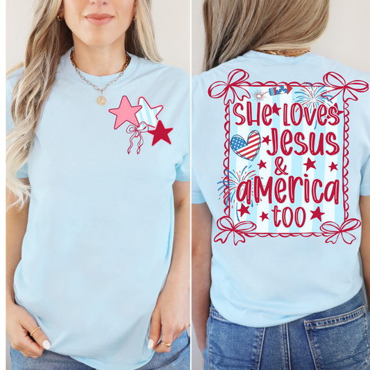 SHE LOVES AMERICA AND JESUS TOO T-SHIRT