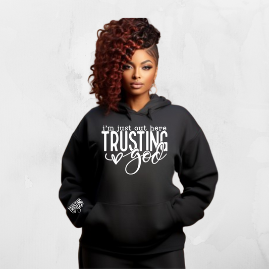 TRUSTING GOD HOODIE